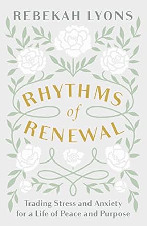 rhythms of renewal