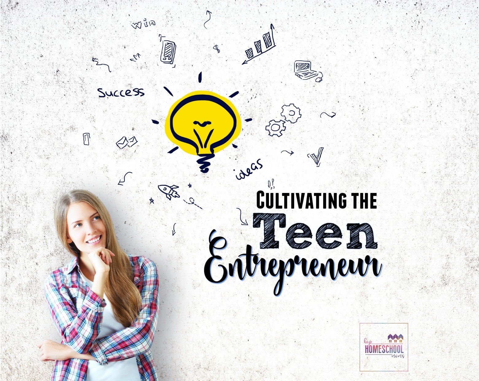 Cultivating the Teen Entrepreneur