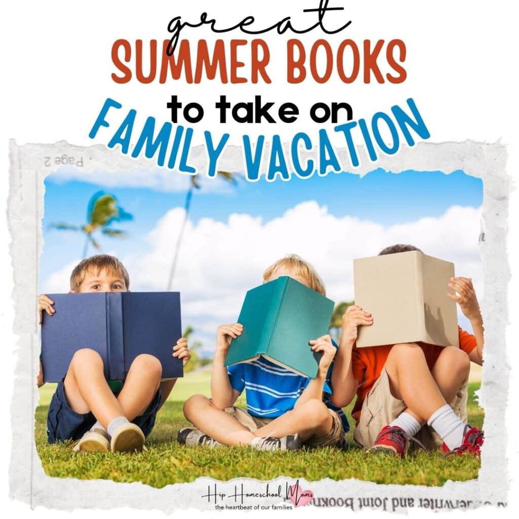 summer books - to take on family vacation