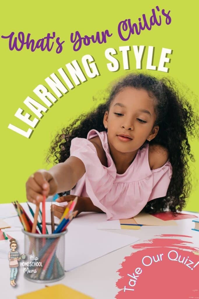 What Is Your Child's Learning Style? Take Our Learning Styles Quiz!