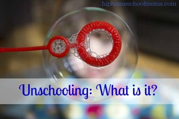 Unschooling: What is it? www.hiphomeschoolmoms.com Learn about the unschooling method, useful resources, and more in this look at this non-traditional way of homeschooling!